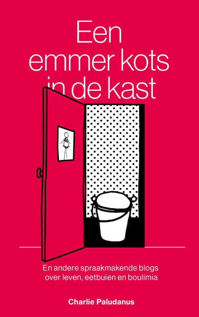 Een emmer kots in de kast