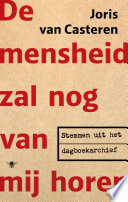 De mensheid zal nog van mij horen